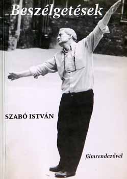 Radn�ti Zsuzsa  (szerk.) - Besz�lget�sek Szab� Istv�n filmrendez�vel