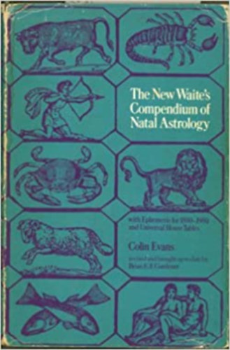 Colin Evans - New Waite's Compendium of Natal Astrology