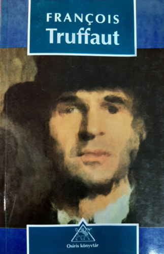 Francois Truffaut - �nvallom�sok a filmr�l