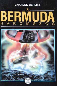 Charles Berlitz - A Bermuda háromszög - Ablak a kozmoszra?