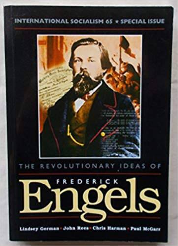 Rees, John, Chris Harman, Paul McGarr Lindsey German - The Revoultionary ideas of Frederick Engels