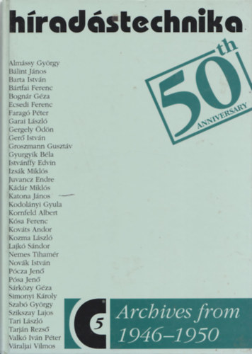 Simonyi Ern� - H�rad�stechnika 50th anniversary - Archives from 1946-1950 (Vol. L. No. 1, january-may 1999)