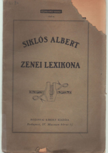Siklós Albert - Siklós Albert zenei lexikona I. Tárgyi lexikon