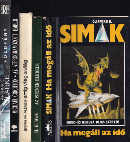 5 db klasszikus sci-fi szerz mve: Ha megll az id + Az istenek eledele + Amg vilg a vilg + Az tprogramozott ember + Fldfny