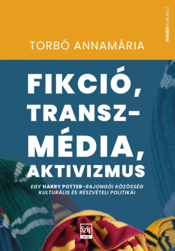 Torb� Annam�ria - Fikci�, transzm�dia, aktivizmus