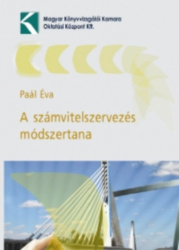 Paál Éva - A számvitelszervezés módszertana