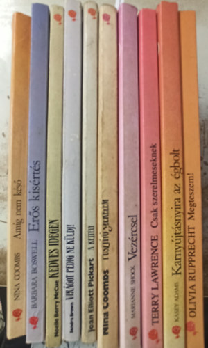 Nina Coombs, Joan Elliott Pickart, Sandra Brown, Noelle Berry McCue, Barbara Boswell, Terry Lawrence, Tbb szerz Marianne Shock - 10 db Vrs Rzsa: Ers kisrts +Kedves idegen +Virgot pedig ne kldj! +A rejtly +Pusztt szerelem +Vezrcsel +Csak szerelmeseknek +Karnyjtsnyira az gbolt +Megteszem! +Amg nem ks
