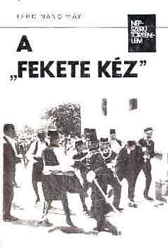 Ferdinand May - A "fekete k�z"
