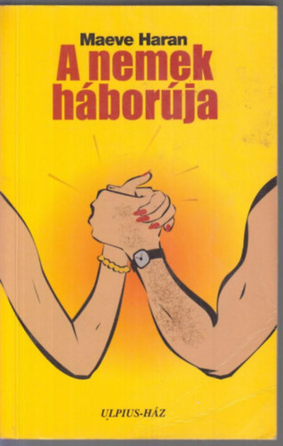 Maeve Haran - A nemek háborúja