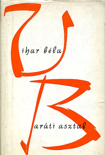 Vihar B�la - Bar�ti asztal