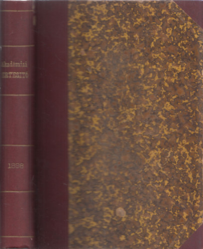 Szily Kálmán (szerk.) - Akadémiai Értesítő 1898/9. kötet