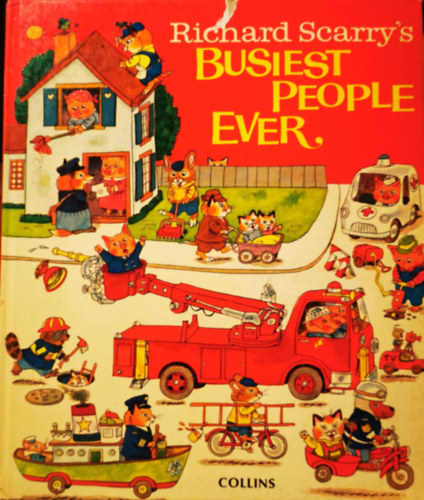 Richard Scarry - Busiest People Ever