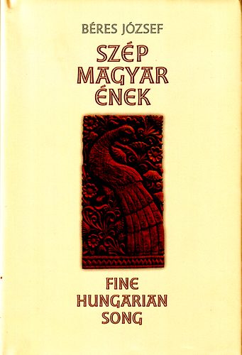 Bres Jzsef - Szp magyar nek - Fine hungarian song