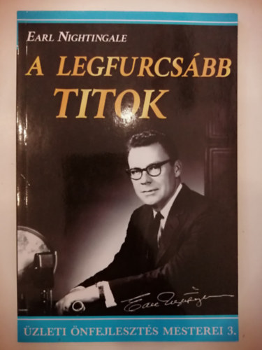 Earl Nightingale - A legfurcsább titok