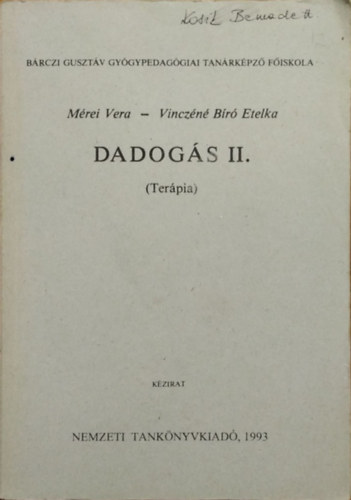 M�rei Vera-Vincz�n� B. Etelka - Dadog�s II. (Ter�pia)