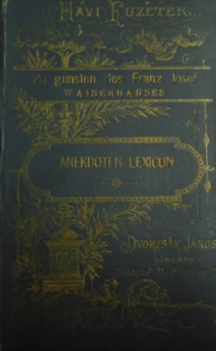 Anekdoten-Lexicon (Havi f�zetek XXI-XXIV)