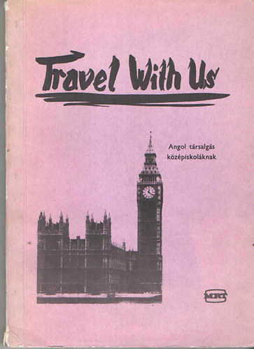 Bod�czky Istv�nn� - Travel With Us (angol t�rsalg�s k�z�piskol�knak)