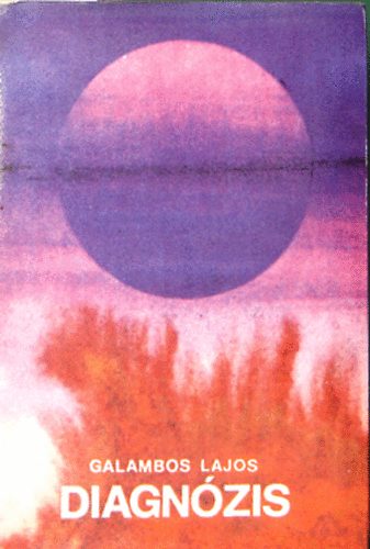 Galambos Lajos - Diagn�zis