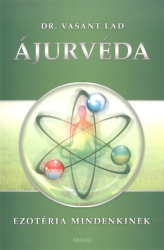 Vasant Dr. Lad - Ájurvéda