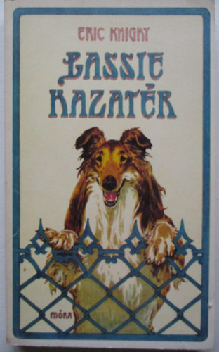 Eric Knight - Lassie hazatr