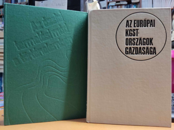 B�r�czfy Ferenc  (szerk.) Ecsedy Csaba (szerk.) - Az �zsiai termel�si m�d a t�rt�nelemben + Az Eur�pai KGST-orsz�gok gazdas�ga (2 k�tet)