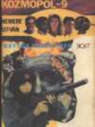 Nemere Istv�n - Kett�s vesz�lyben (Kozmopol-9 sorozat) 90/7