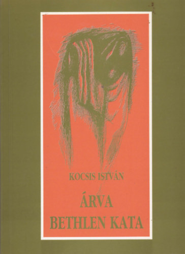 Kocsis Istv�n - �rva Bethlen Kata