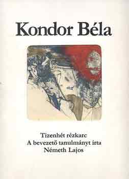 Nmeth Lajos - Kondor Bla: Tizenht rzkarc