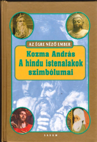 Kozma Andrs - A hindu istenalakok szimblumai