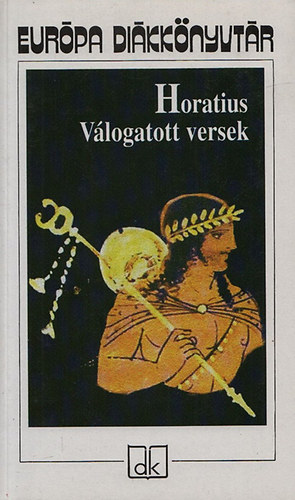 Horatius - V�logatott versek (Eur�pa di�kk�nyvt�r)