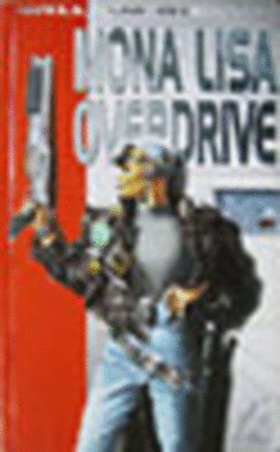 William Gibson - Mona Lisa Overdrive-Neurom�nc 3.