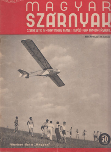 J�nosy Istv�n  (szerk) - Magyar Sz�rnyak 1941 �prilis 1. (7. sz�m)