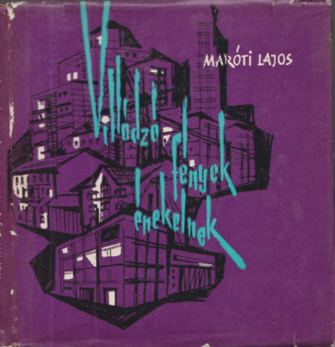 Mar�ti Lajos - Vill�dz� f�nyek �nekelnek (dedik�lt)