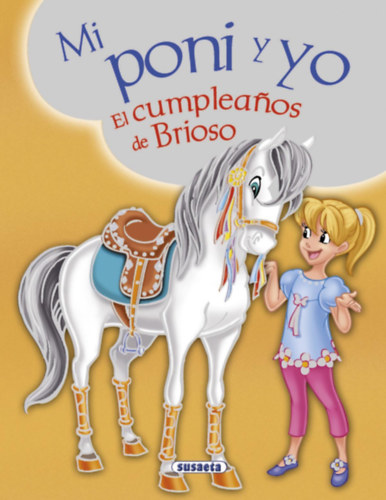 El cumpleanos de Brioso (Mi poni y yo)