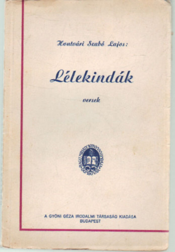 Hontvári Szabó Lajos - Lélekindák