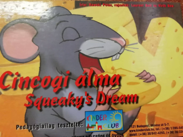 Rawski P�ter - Cincogi �lma Squeaky's dream