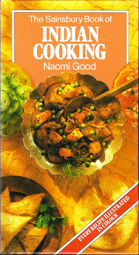 Naomi Good - The Sainsbury Book of Indian Cooking