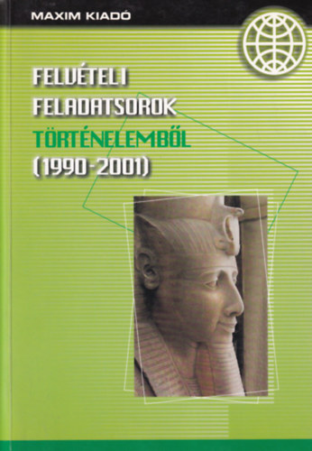 Dr. Piti Ferenc - Felvteli feladatsorok trtnelembl (1990-2001)
