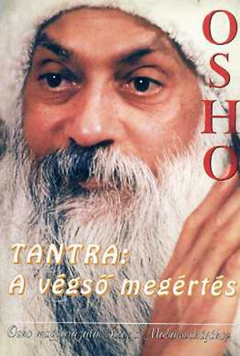 Osho - Tantra: a vgs megrts