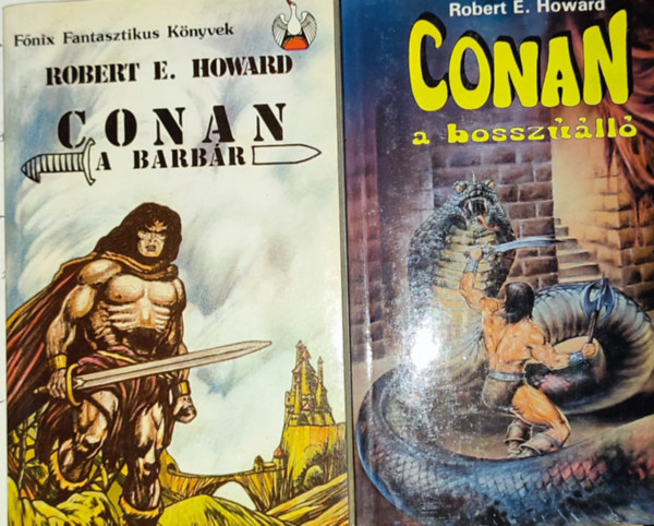 Robert E. Howard - 2db Robert E. Howard regny - Conan a barbr, Conan a bosszll
