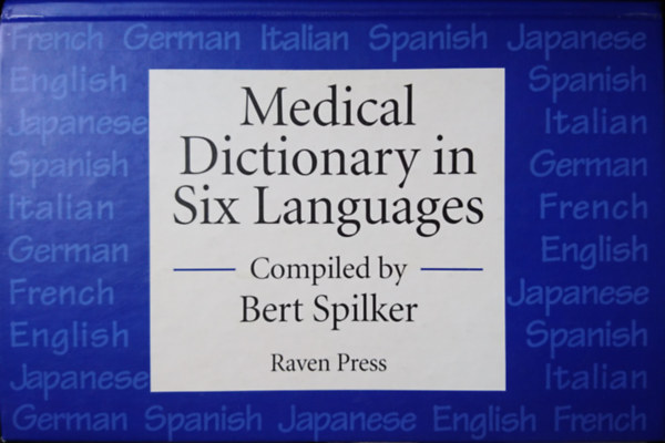 Bert Spilker (sszell.) - Medical Dictionary in Six Languages