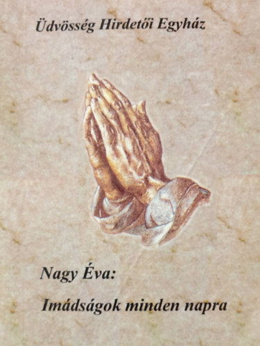 Nagy �va - Im�ds�gok minden napra