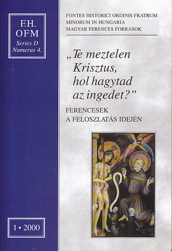 Fy Zoltn  (szerk.) - "Te meztelen Krisztus,hol hagytad az ingedet?"