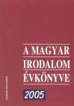 A magyar irodalom évkönyve 2005
