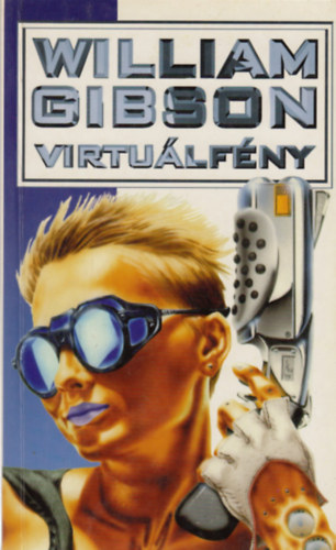 William Gibson - Virtu�lf�ny
