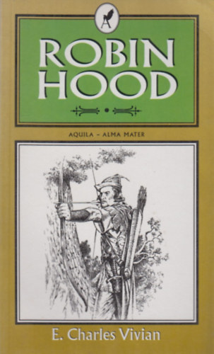 E. Charles Vivian - Robin Hood