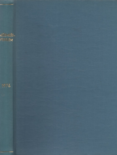 Memlkvdelem - Memlkvdelmi s ptszettrtneti Szemle XX. vf. 1976. I-IV.