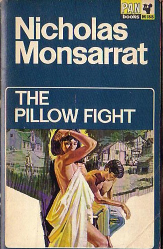 Nicholas Monsarrat - The Pillow Fight
