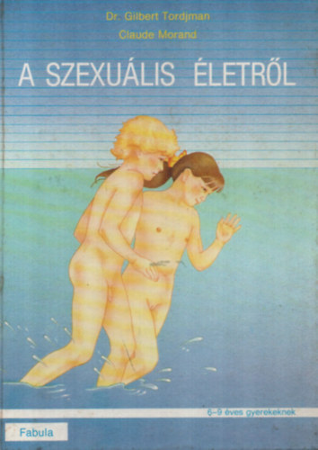 G.-Morand, C. Tordjman - A szexu�lis �letr�l