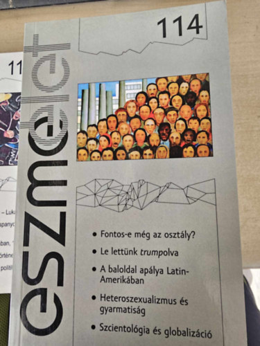 Eszmélet 114. - Miért fontos az osztály? Interjú Erik Olin Wrighttal, Le lettünk trumpolva. Eredmények és kilátások a 2016-os amerikai választások után, Dagály után apály? A latin-amerikai baloldal visszaeséséről, A gender mindig